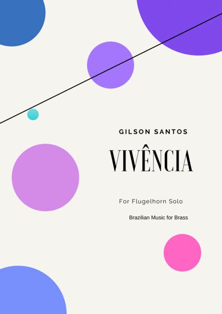 VIVÊNCIA for Flugelhorn Solo by GILSON SANTOS Sheet Music for Trumpet