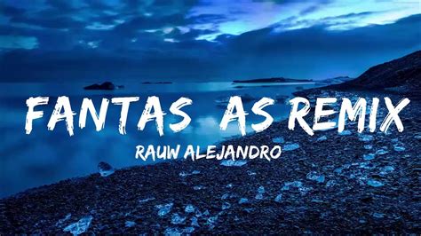 Rauw Alejandro Anuel AA Natti Natasha Ft Farruko And Lunay