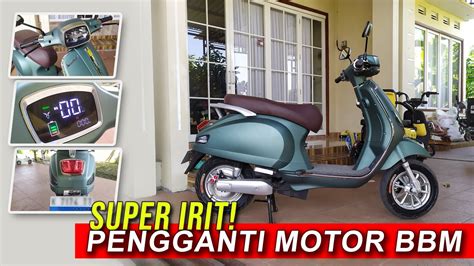 Motor Listrik Paling Laris Mirip Vespa Uwinfly T S Watt Youtube