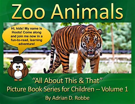 Zoo Animals All About This And That Picture Book Series For Children