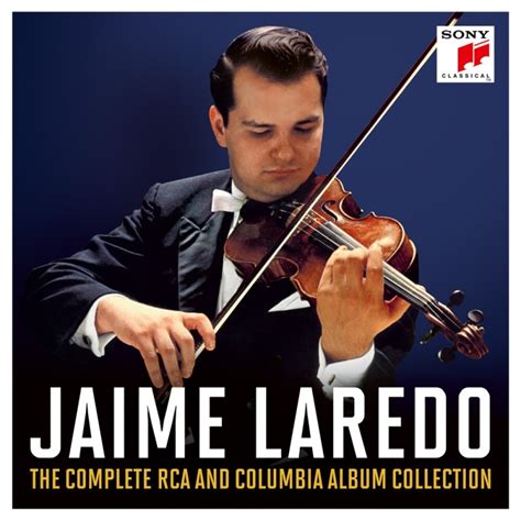 Jaime Laredo The Complete Rca And Columbia Album Collection Cd