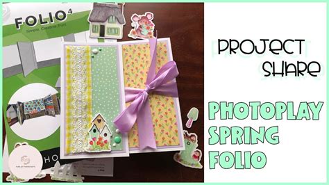 Photoplay Spring Folio 4 Project Share YouTube