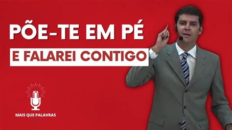 PÕE TE EM PÉ E FALAREI CONTIGO Pr Marcelo Ferreira YouTube