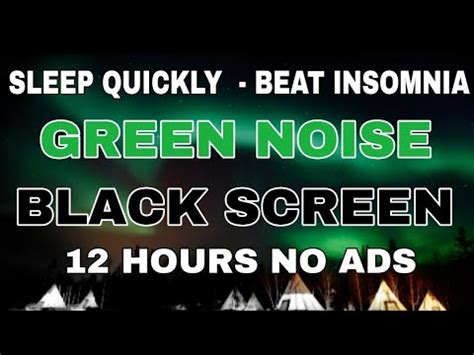 Easy Sleep With Green Noise Sound Tohealing Insomnia Black Screen