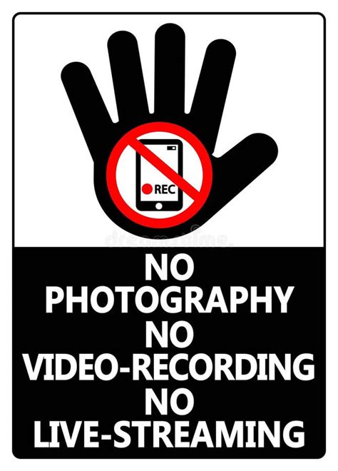 No Photography Video Recording Or Live Streaming Ban Circle Sign With