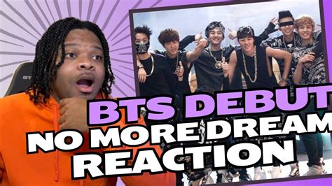 First Time Reacting to BTS 방탄소년단 No More Dream Official MV YouTube