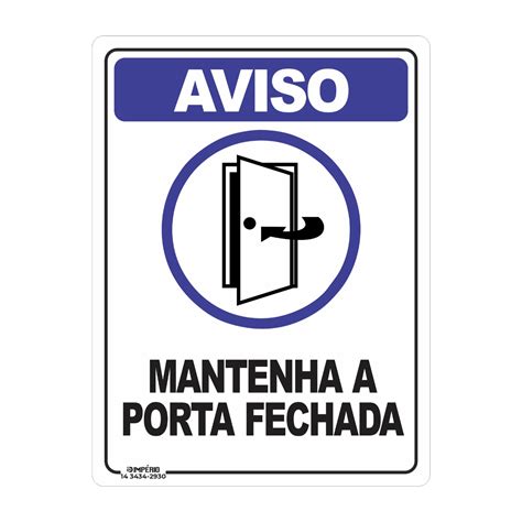 Placa De Sinaliza O Mantenha A Porta Fechada