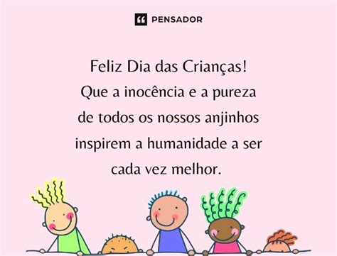 Dia Das Crianças 52 Frases Sobre Esse Lindo Momento Da Vida Pensador