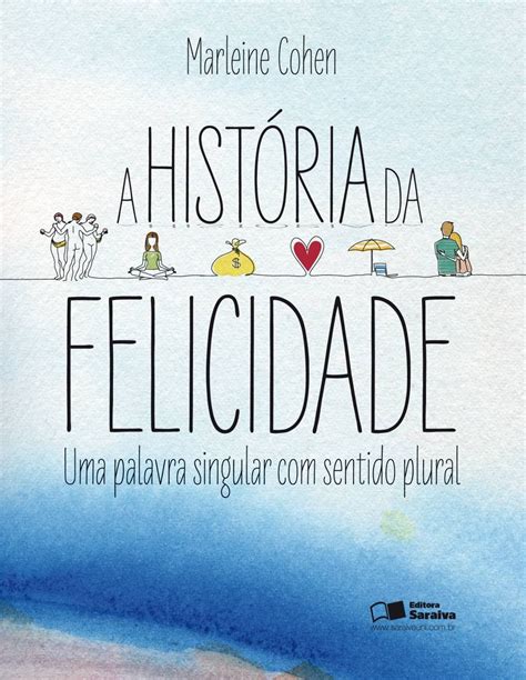 A Hist Ria Da Felicidade Pdf Marlene Cohen