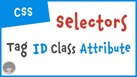 Css Tutorials 2 Css Selectors Tag Id Class Attribute Youtube