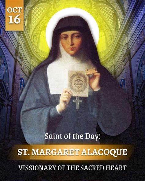 FEAST OF ST MARGARET MARY ALACOQUE - 16th OCTOBER - Prayers and Petitions