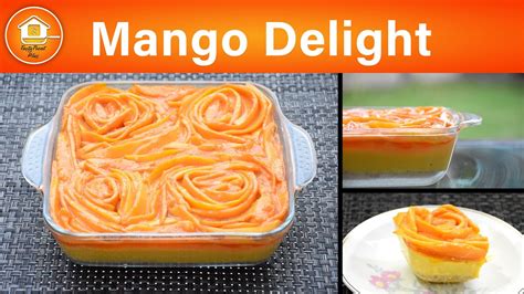 Mango Delight Quick And Easy Mango Delight Recipe By Tasty Treat Plus Youtube