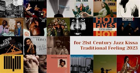 ジャズ喫茶で聴きたい2023年のジャズ For 21st Century Jazz Kissa Traditional Feeling