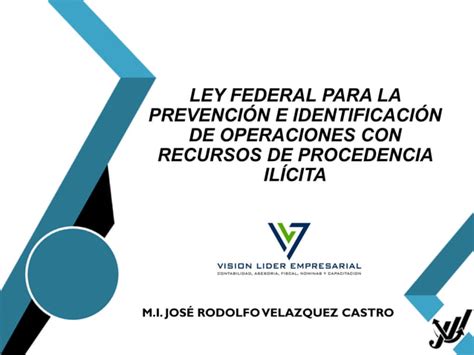 Curso Ley Antilavado En Mexico Nacional Ppt