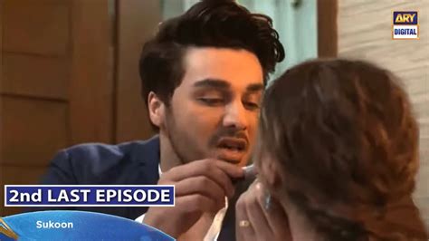 Sukoon 2nd Last Episode Ahsan Khan Sana Javed Best Scene Ep 46