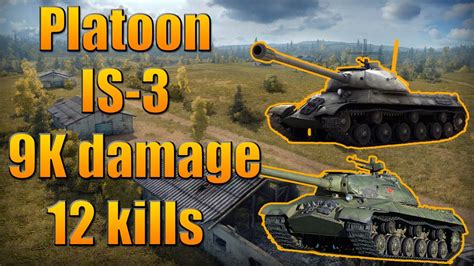 Platoon Is Kils K Damage World Of Tanks Fr Youtube