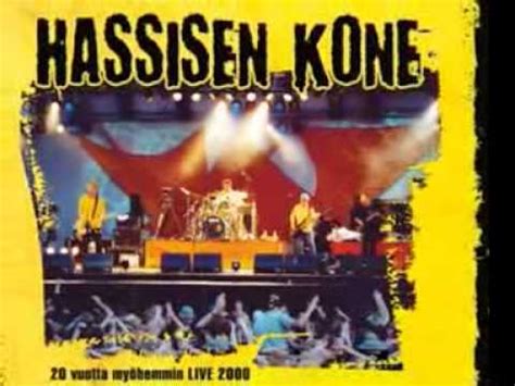 Hassisen Kone Rappiolla Live Youtube