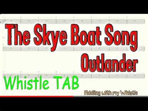 The Skye Boat Song Outlander Theme Tin Whistle Play Along Tab