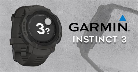 garmin instinct  rumors    release superwatches