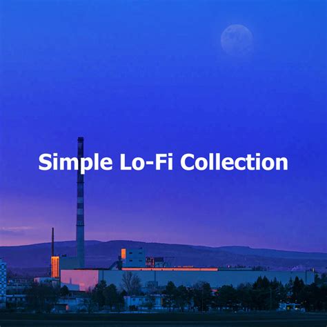 Simple Lo Fi Collection Album By Lofi Radio Spotify