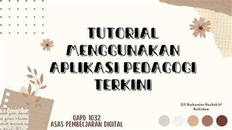 Tutorial Cara Menggunakan Aplikasi Pedagogi Terkini Youtube