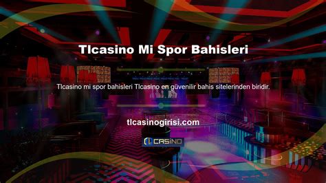 Tlcasino Giriş Tlcasino Yeni Adresi Tlcasino Bahis ve Sitesi