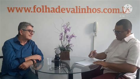 Folha De Valinhos Entrevista Candidato A Prefeito Aguiar YouTube