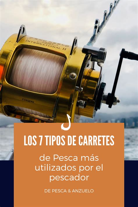 Tipos De Carretes De Pesca M S Utilizados Por El Pescador De Pesca