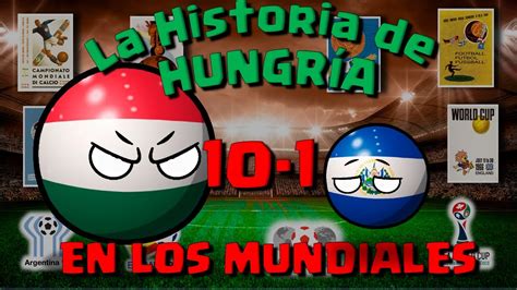 HungrÍa En Los Mundiales 1930 2022 Countryball Youtube