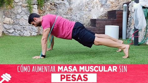 Cómo Aumentar Masa Muscular Sin Pesas Youtube