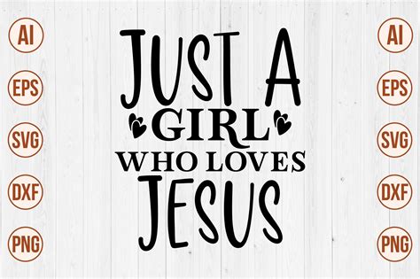 Just A Girl Who Loves Jesus Svg Graphic By Creativemomenul