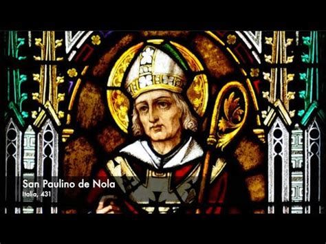 Santo Del D A De Junio San Paulino De Nola Youtube