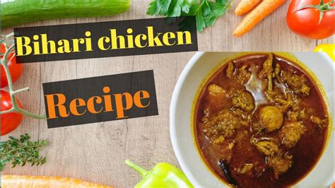 Bihari Chicken Curry Recipe How To Make Bihari Chicken Curry Bihari Style Chicken Curry