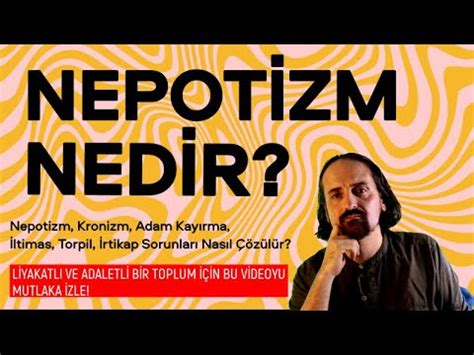 Nepotizm Nedir Kronizm Nedir Adam Kayırma Torpil İltimas İrtikap