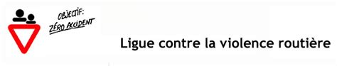 la ligue contre la violence routiere veut une censure des  de