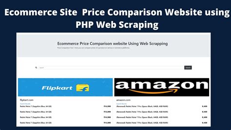 Ecommerce Shopping Price Comparison Website Using Web Scraping Php