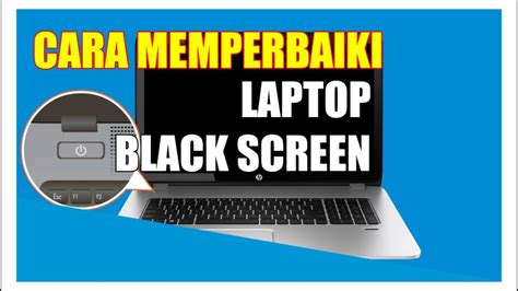 Cara Mengatasi Laptop Black Screen Berdasarkan Penyebabnya Dengan Mudah