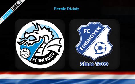 Den Bosch Vs Eindhoven Predictions Betting Tips Match Preview