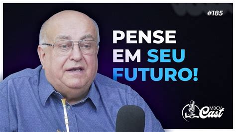 NoMo A negação do futuro Ap Nelsi Rorato MBCV Cast 185 YouTube