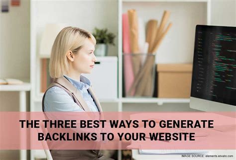 Best Ways To Generate Backlinks To Your Website Monsterhost