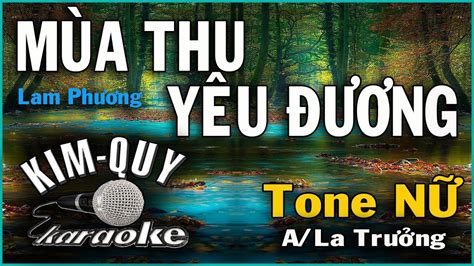 MÙA THU YÊU ĐƯƠNG KARAOKE Tone NỮ Chords Chordify