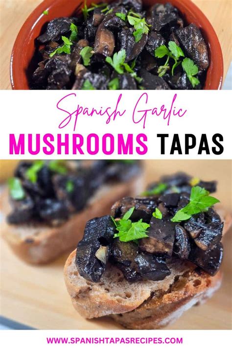 Spanish Garlic Mushrooms Recipe Champinones Al Ajillo Spanish Tapas