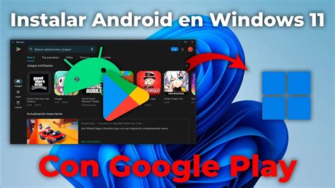 Como Instalar Android En Windows Con Google Play Youtube