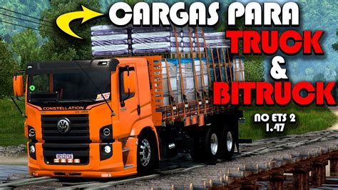 COMO COLOCAR CARGAS PARA CAMINHÃO TRUCK BITRUCK NO ETS2 1 47 YouTube