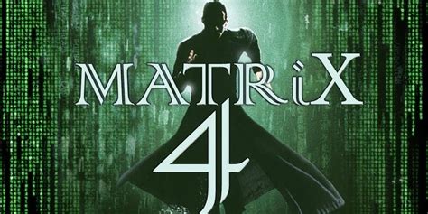 Дата выхода фильма Матрица 4 - интересные факты, сюжет, трейлер