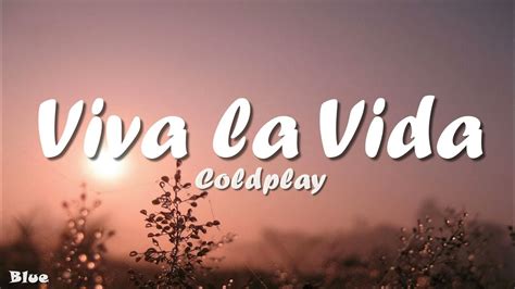 Coldplay Viva La Vida Youtube