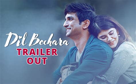 Dil Bechara Trailer Out Sushant Singh Rajput And Sanjana Sanghi S