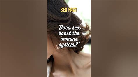 Sex Facts Does Sex Boost The Immune System Shorts Short