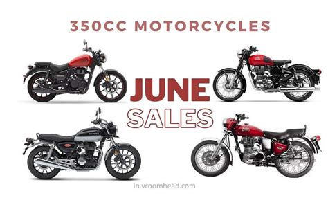 350cc Bikes Sales In June 2021 Meteor Classic 350 Hness