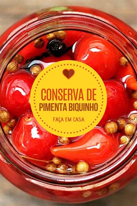 Como Fazer Conserva De Pimenta Biquinho Mel E Pimenta